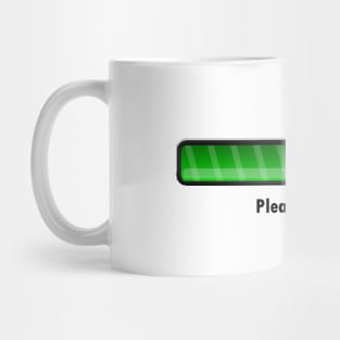 Im Loading Please Waiting Icon Mug